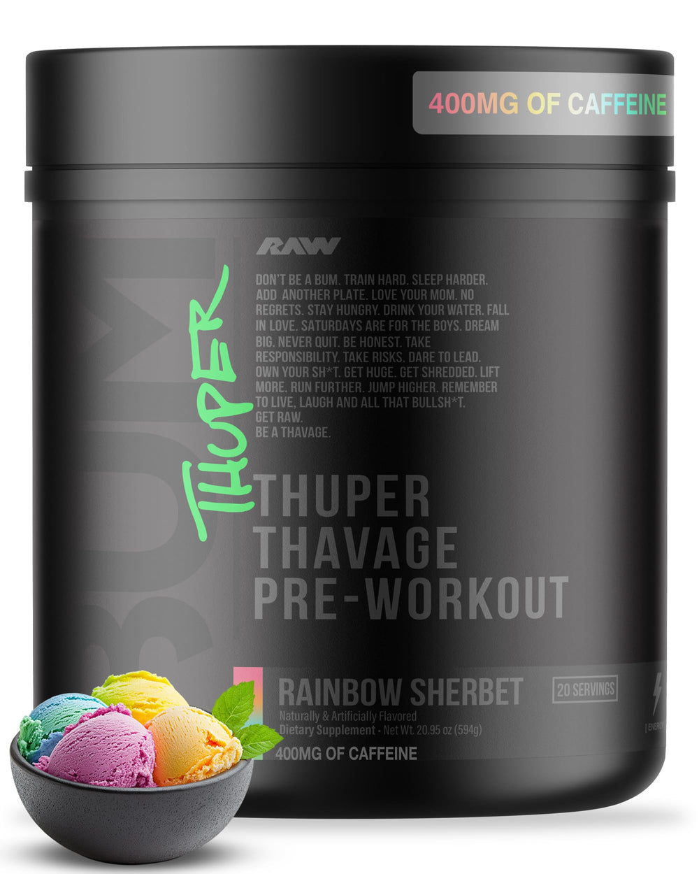 RAW Thuper Thavage pre-workout bottle in Rainbow Sherbet for an energized training session.