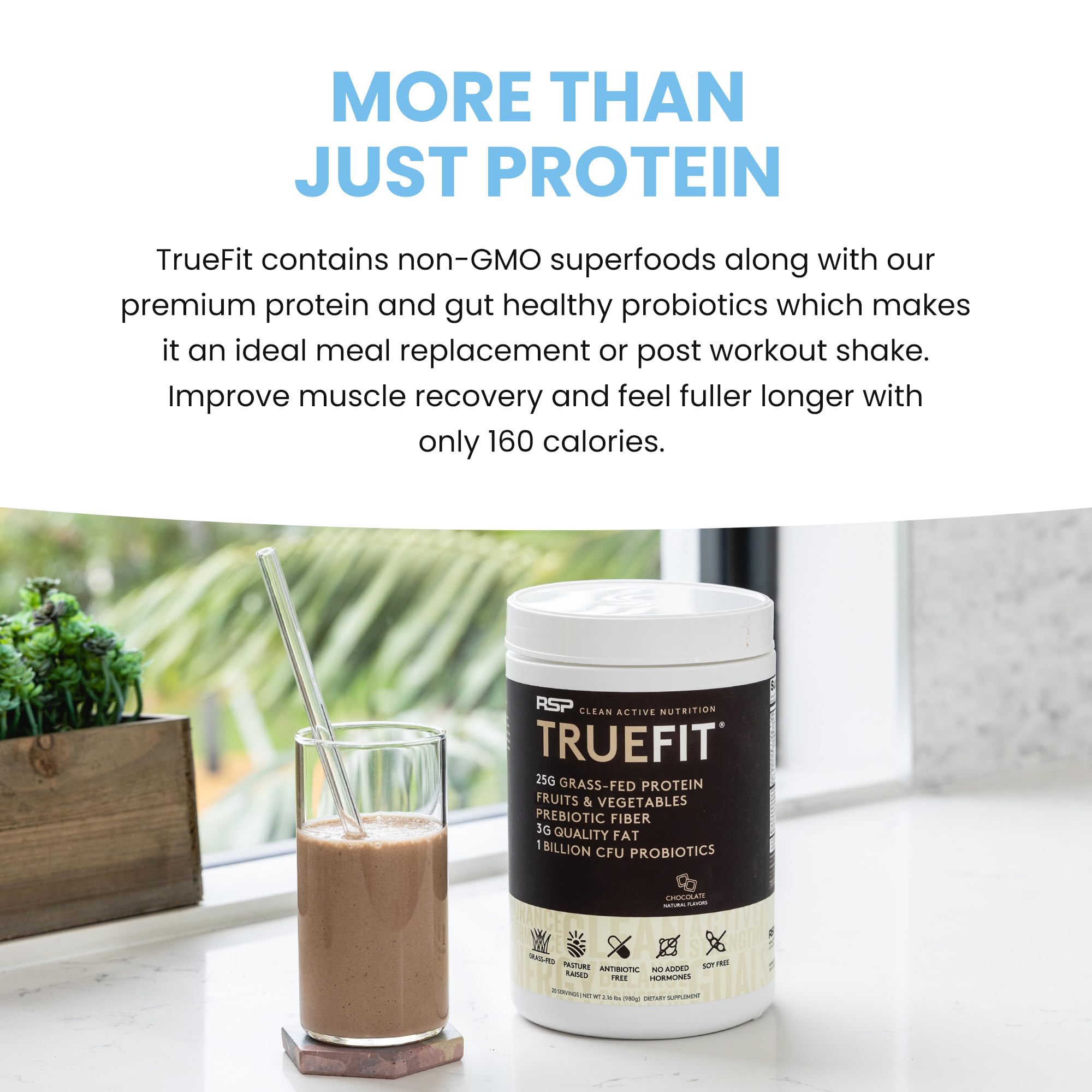 160-calorie TrueFit shake supports fullness between meals