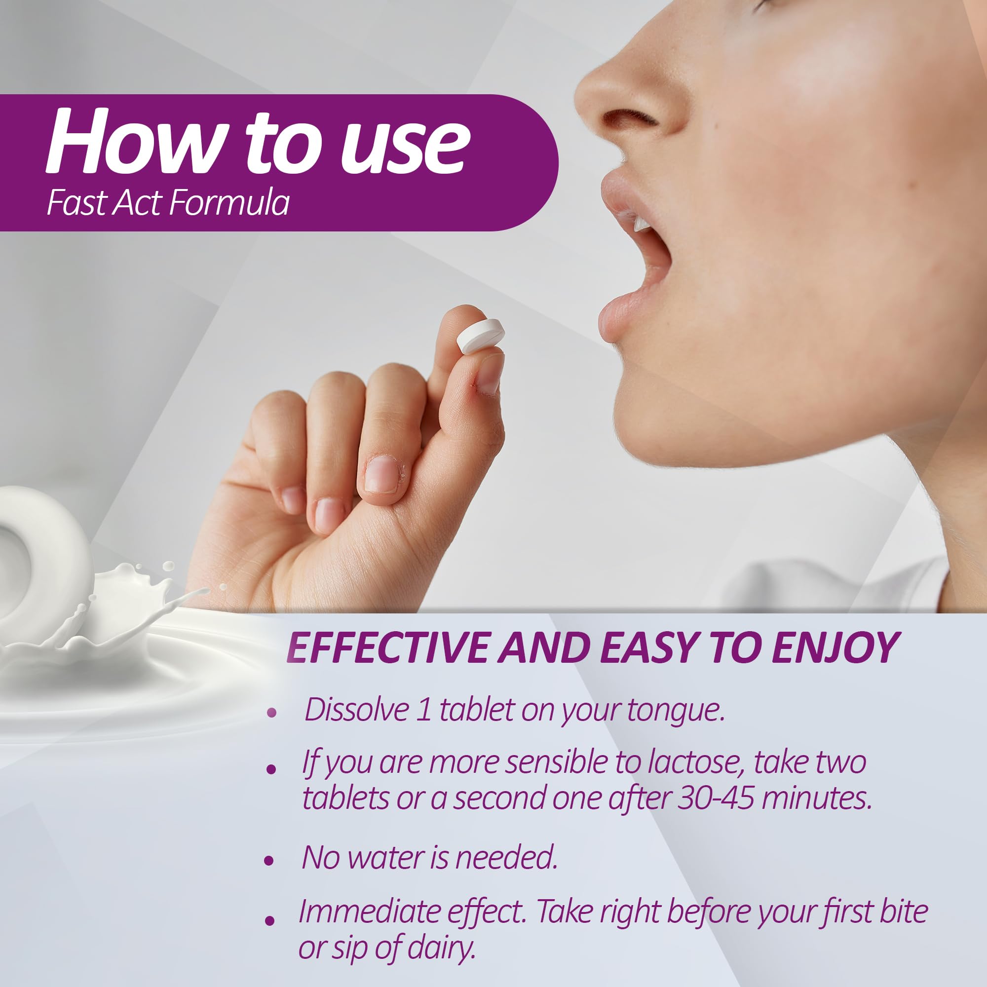 Tablets dissolving in mouth for quick dairy digestion support.