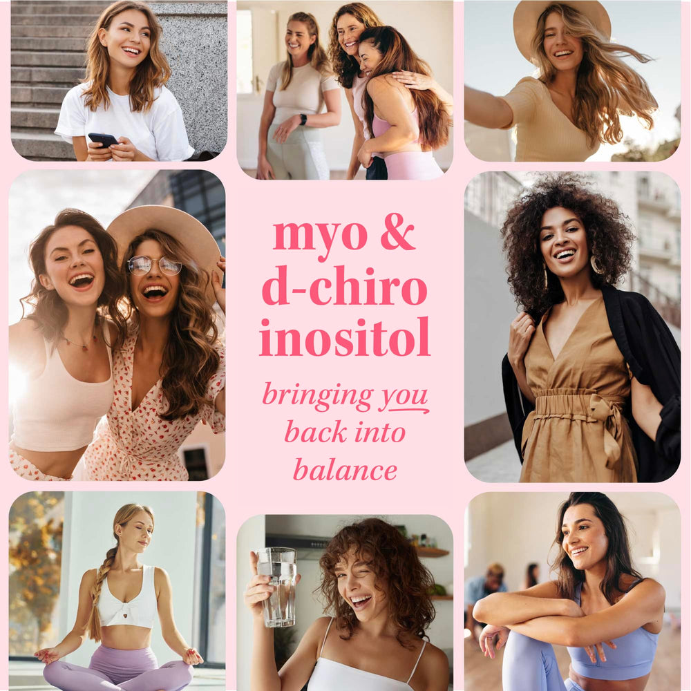 Ingredient blend of Myo-Inositol and D-Chiro Inositol for hormonal balance.