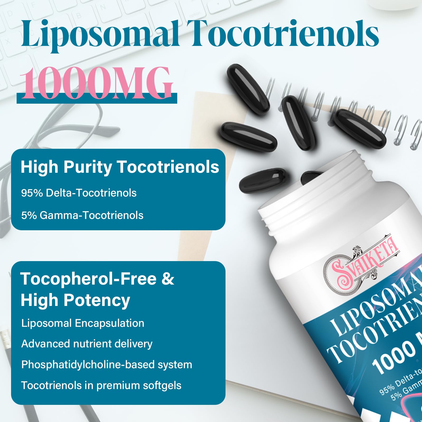 Svaiketa liposomal tocotrienols bottle close-up with Delta 95% and Gamma 5%
