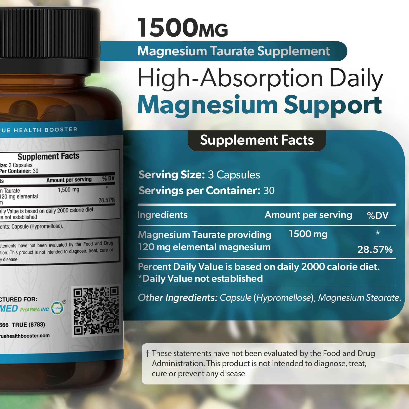 TRUEMED magnesium taurate label detail emphasizes easy daily supplement routine.