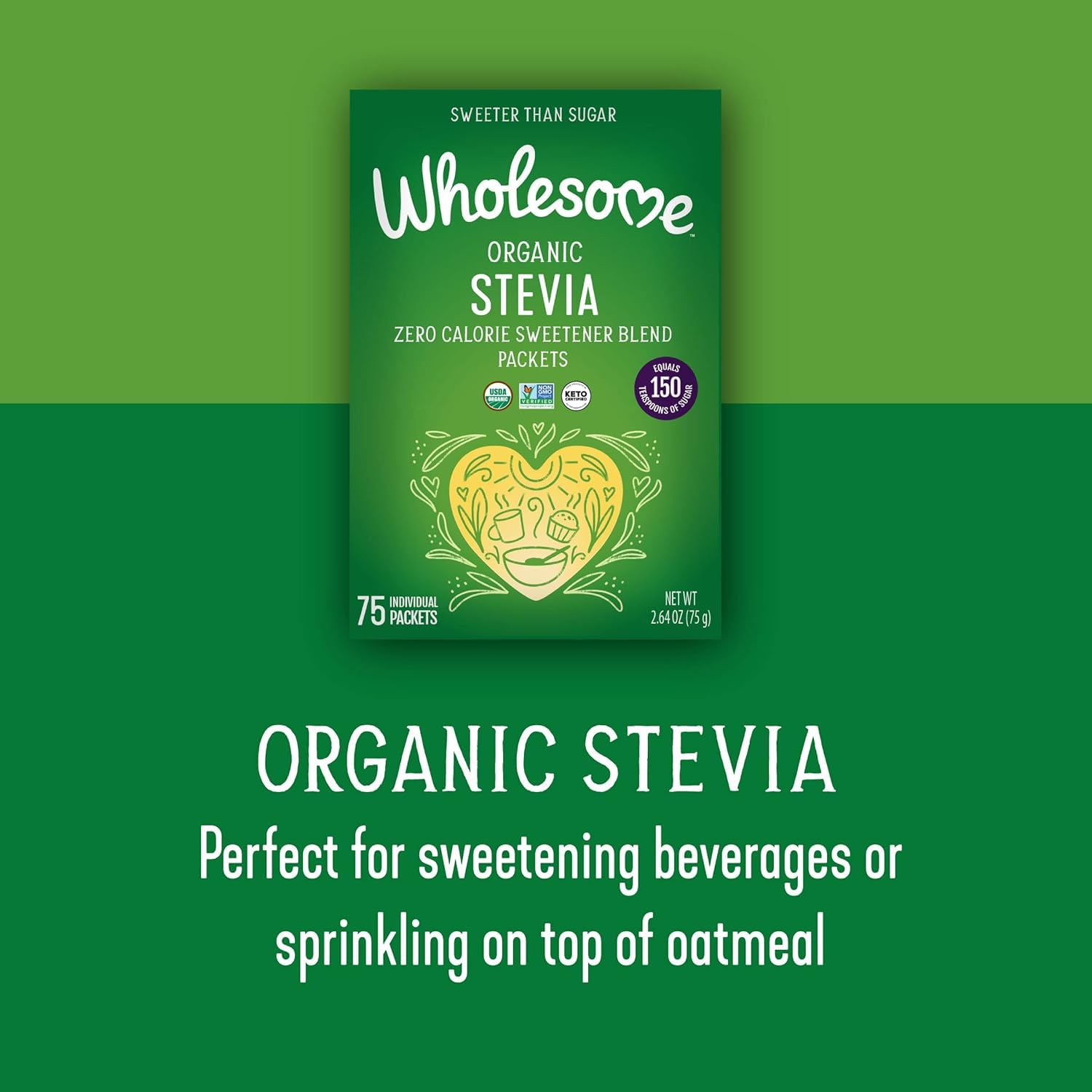 Wholesome Stevia closeup label highlights organic ingredients for daily use.