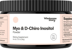 Wholesome Story Myo-Inositol and D-Chiro Inositol powder bottle for easy daily use for hormonal balance.