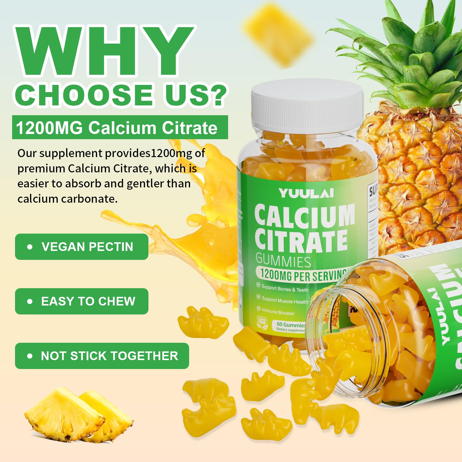 Pineapple flavor notes make calcium intake enjoyable for daily use.