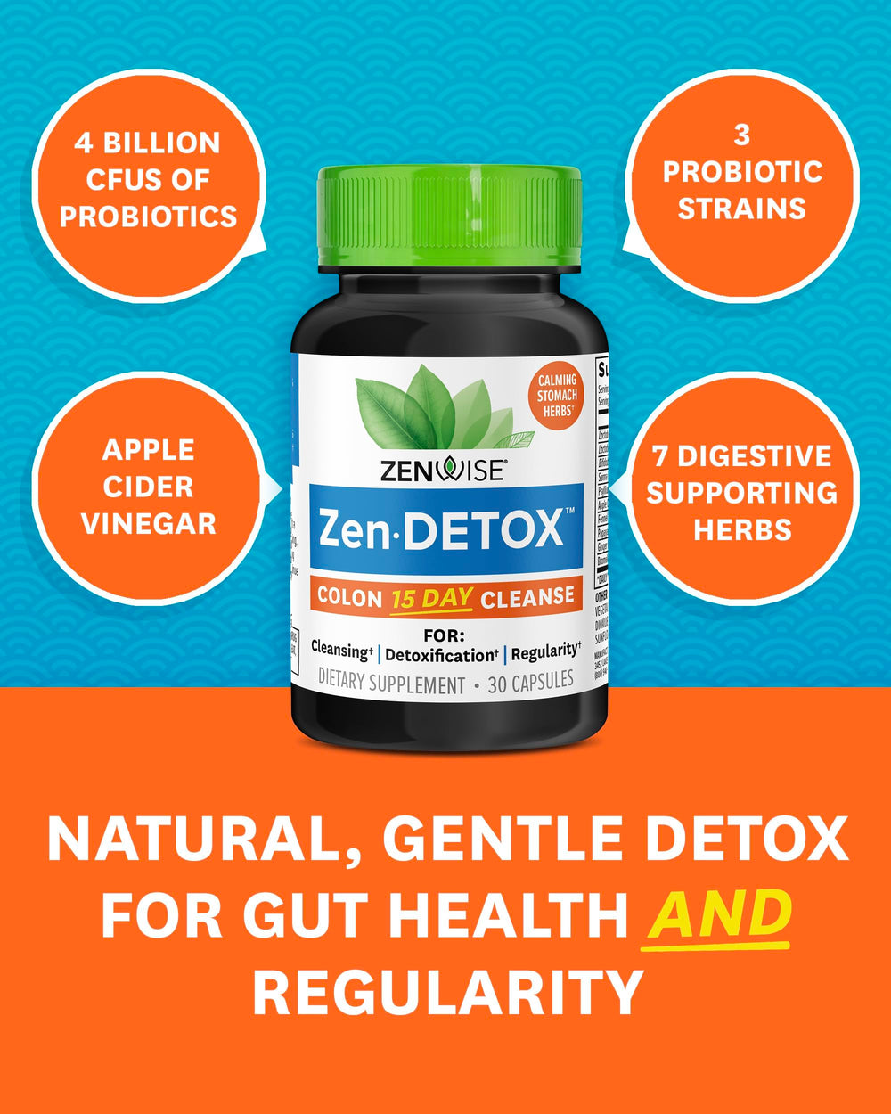 Zenwise Health colon detox packaging front emphasizes probiotic and herbal blend for gut balance.